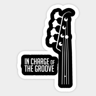 In Charge of The Groove Sticker